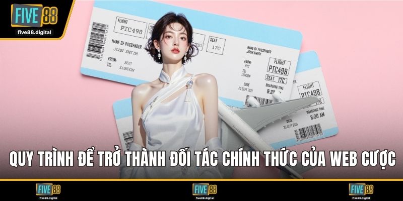 Quy trình để trở thành đối tác chính thức của web cược